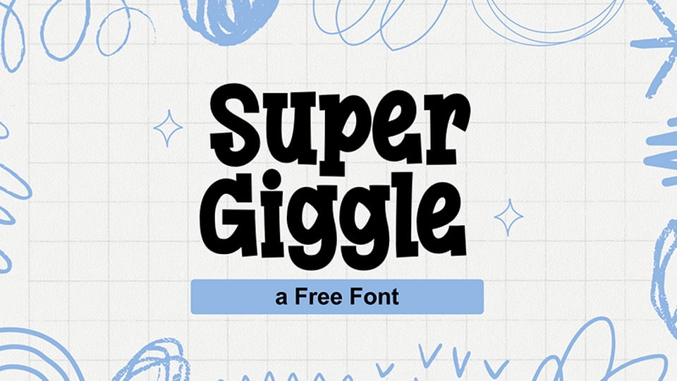 Super Giggle Font › Fontesk