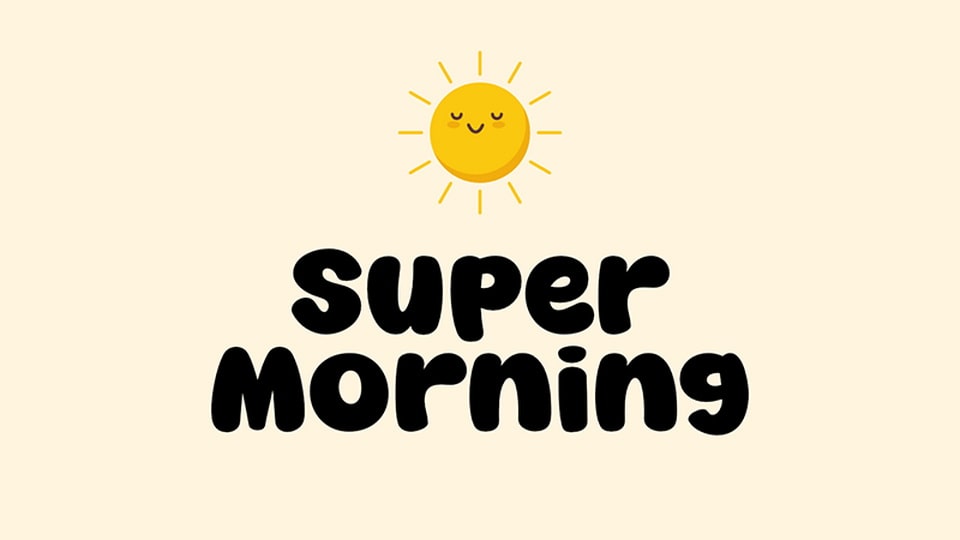 super_morning